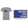 Camiseta Preferiría estar leyendo